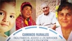 Caminos Rurales: Facilitando el acceso a salud y educación